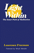 Light within : the inner path of meditation