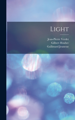 Light - Jeunesse, Gallimard, and Verdet, Jean-Pierre, and Houbre, Gilbert