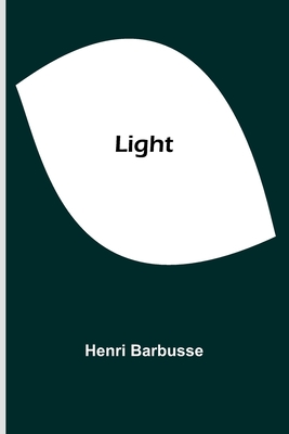 Light - Barbusse, Henri