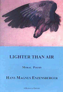 Lighter Than Air: Moral Poems