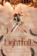 LightFall: A Young Adult Paranormal Angel Romance