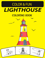 Lighthouse Coloring Book: An Excellent Lighthouse Coloring Book for Toddlers, Preschoolers & Kids