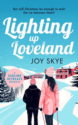 Lighting Up Loveland - Skye, Joy