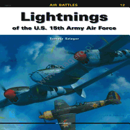 Lightnings of the U.S. 15th Army Air Force