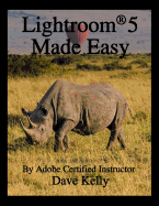 Lightroom 5 Made Easy