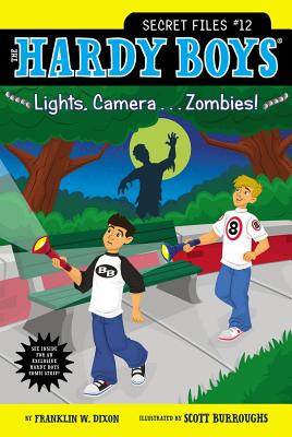 Lights, Camera . . . Zombies! - Dixon, Franklin W.