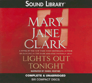 Lights Out Tonight - Clark, Mary Jane, and Keating, Isabel (Narrator)