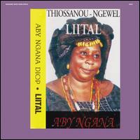 Liital - Aby Ngana Diop