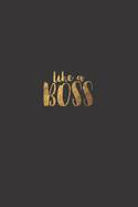 Like a Boss.: Lined Notebook Journal for Boss Gifts, Chaos Coordinator Gifts - 6 X 9 Format 110 Pages
