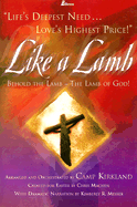 Like a Lamb: Behold the Lamb - The Lamb of God!