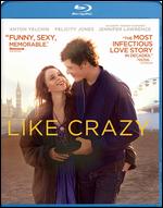 Like Crazy [Blu-ray] - Drake Doremus