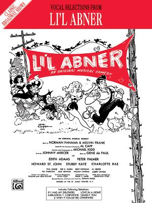 Li'l Abner: Vocal Selections - Mercer, Johnny (Composer), and Paul, Gene De (Composer)