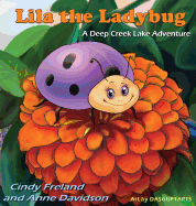 Lila the Ladybug: A Deep Creek Lake Adventure