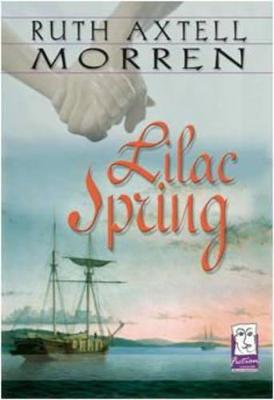 Lilac Spring - Morren, Ruth Axtell