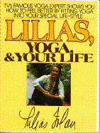 Lilias, Yoga, And Your Life