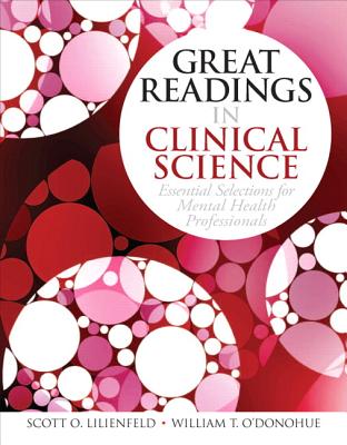 Lilienfeld: GRE Read in Clin Sci _p1 - Lilienfeld, Scott O, Dr., PhD, and O'Donohue, William T, Dr., PhD