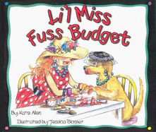 Li'll Miss Fuss Budget - Allen, Kate