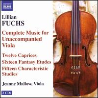 Lillian Fuchs: Complete Music for Unaccompanied Viola - Jeanne Mallow (violin)