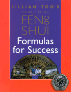 Lillian Too's practical feng shui formulas for success