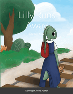 Lilly Runs Away