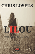 Lilou: Une enqute de Lola Duval 2