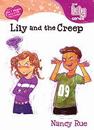 Lily and the Creep