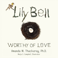 Lily Bell: Worthy of Love