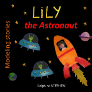 Lily the Astronaut