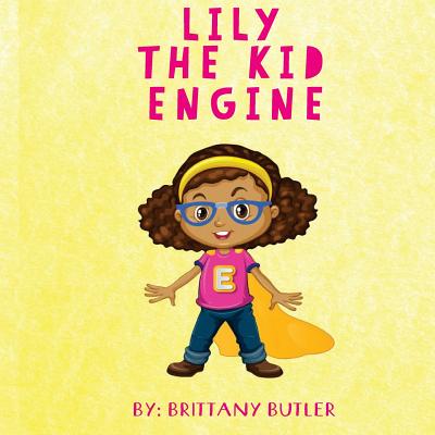 Lily The Kid Engine - Butler, Brittany W