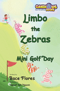 Limbo the Zebras Mini Golf Day