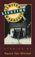 Limited Lifetime Warranty: Stories