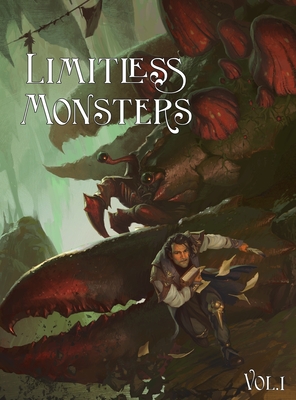 Limitless Monsters vol. 1 - Hand, Andrew, and Johnson, Michael, and Baer, Benjamin