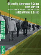 Limits to Liberation After Apartheid: Citizenship, Governance & Culture
