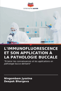 L'Immunofluorescence Et Son Application ? La Pathologie Buccale