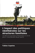 L'impact des politiques n?olib?rales sur les structures familiales