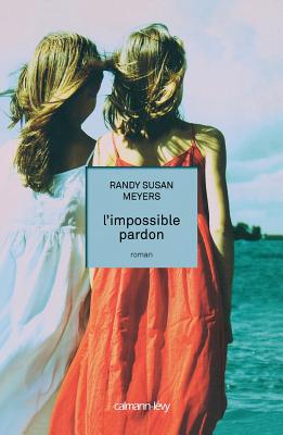 L'Impossible Pardon - Meyers, Randy Susan