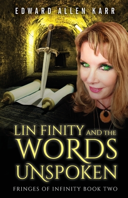 Lin Finity And The Words Unspoken - Karr, Edward Allen, and Dixon-Smith, Jane (Cover design by)