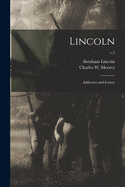 Lincoln: Addresses and Letters; c.5