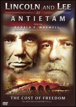 Lincoln and Lee at Antietam: The Cost of Freedom - Robert Child