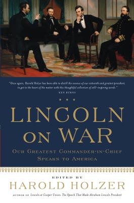 Lincoln on War - Holzer, Harold