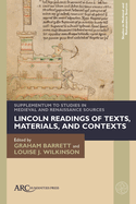 Lincoln Readings of Texts, Materials, and Contexts: Supplementum to Studies in Medieval and Renaissance Sources