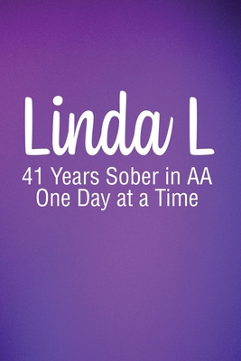 Linda L: 41 Years Sober in AA One Day at a Time - Lederman