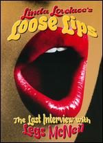 Linda Lovelace's Loose Lips: The Last Interview with Legs McNeil - 