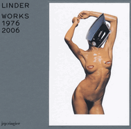 Linder: Works 1976-2006