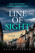 Line of Sight: A tense and twisty crime thriller that you won't be able to put down, from the prizewinning DI Birch series