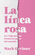 Linea Rosa, La