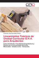 Lineamientos Teoricos de Unidad Curricular S.H.A. Para Arquitectos