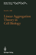 Linear Aggregation Theory in Cell Biology