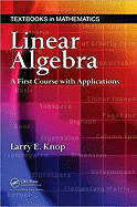 Linear Algebra: A First Course with Applications