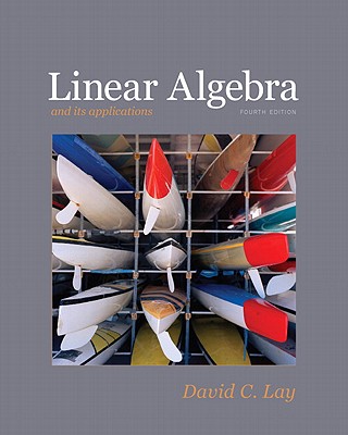 Linear Algebra and Its Applications - Lay, David C.